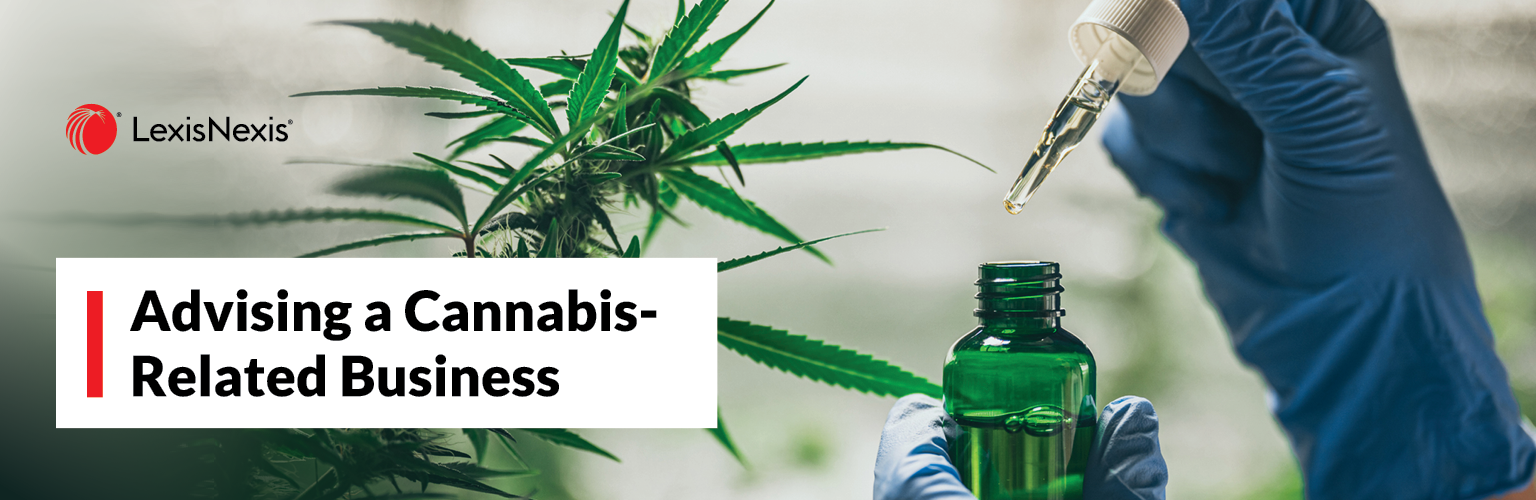 Advising a Cannabis-Related Business